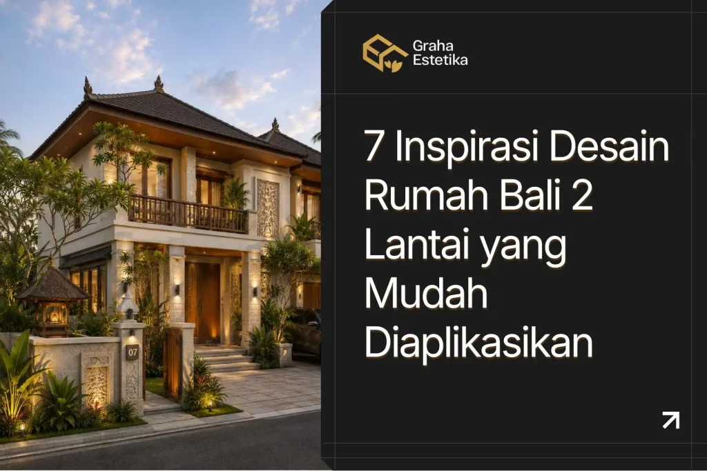 Desain Rumah Bali 2 Lantai